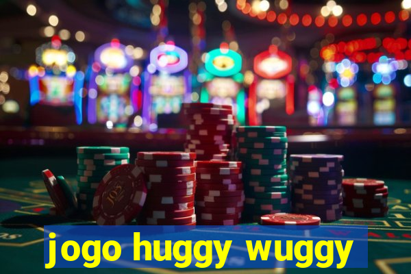 jogo huggy wuggy