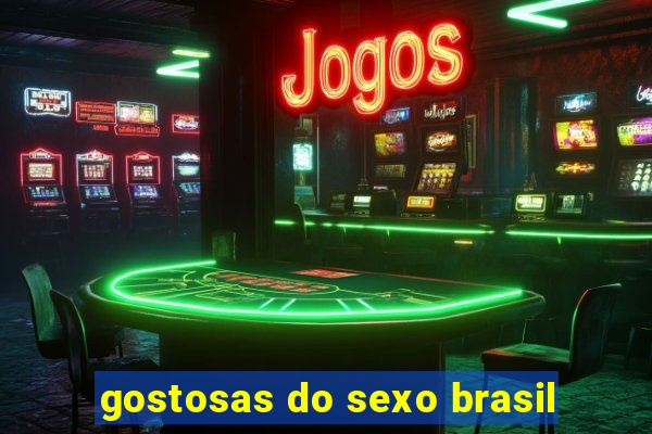 gostosas do sexo brasil