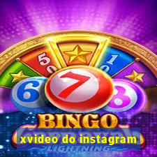 xvideo do instagram