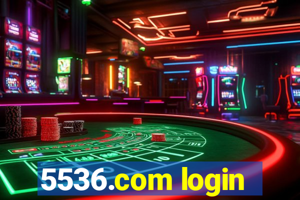 5536.com login