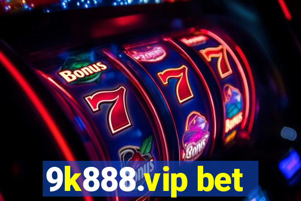 9k888.vip bet