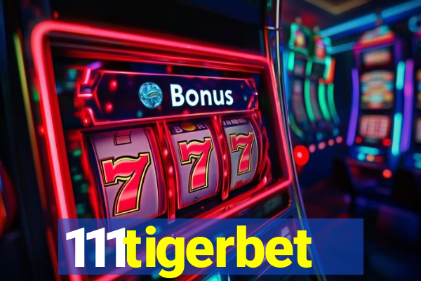 111tigerbet