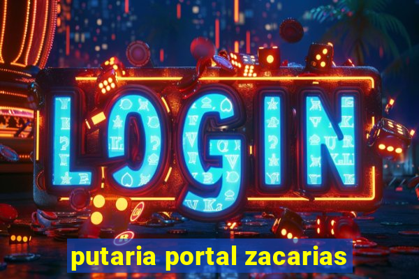 putaria portal zacarias