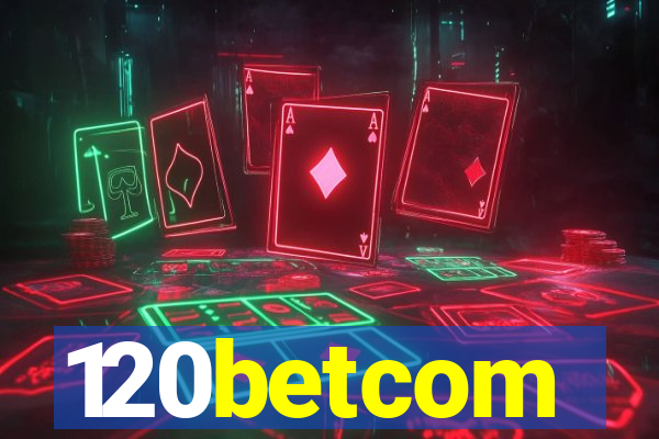 120betcom