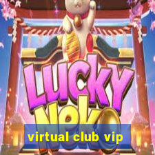 virtual club vip