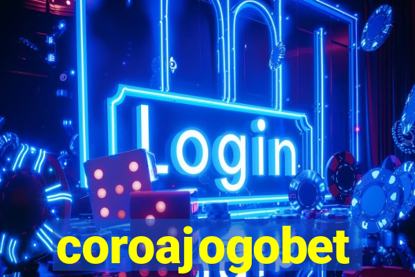 coroajogobet