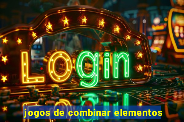 jogos de combinar elementos