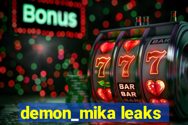 demon_mika leaks