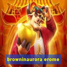 browninaurora erome