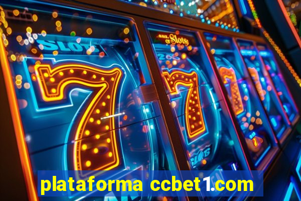 plataforma ccbet1.com