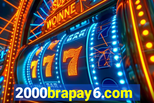 2000brapay6.com