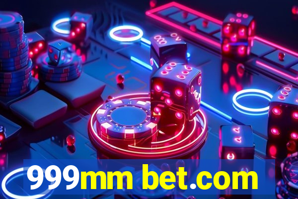 999mm bet.com