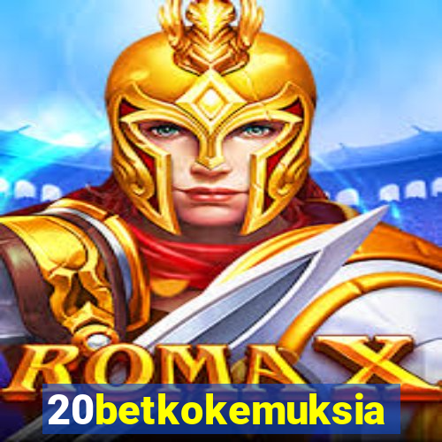 20betkokemuksia