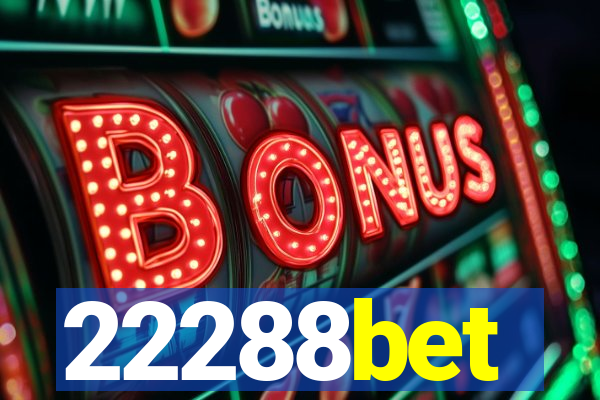 22288bet