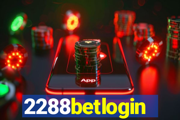 2288betlogin