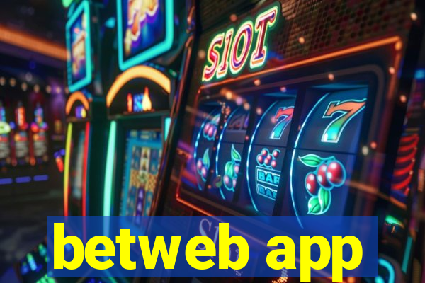 betweb app