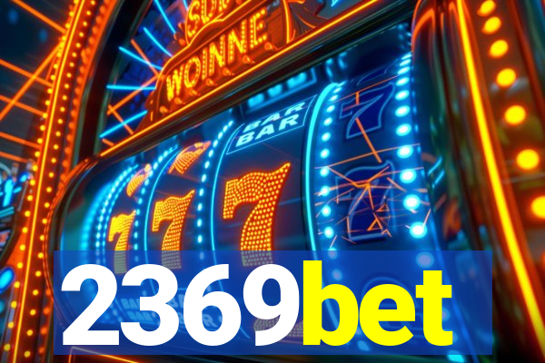 2369bet