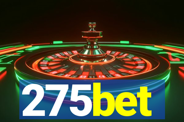 275bet