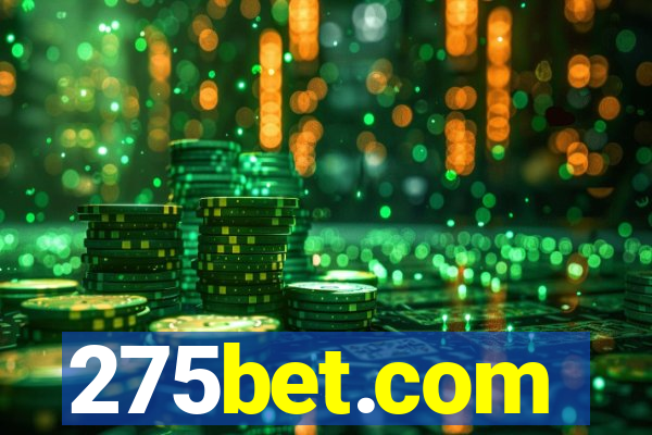 275bet.com