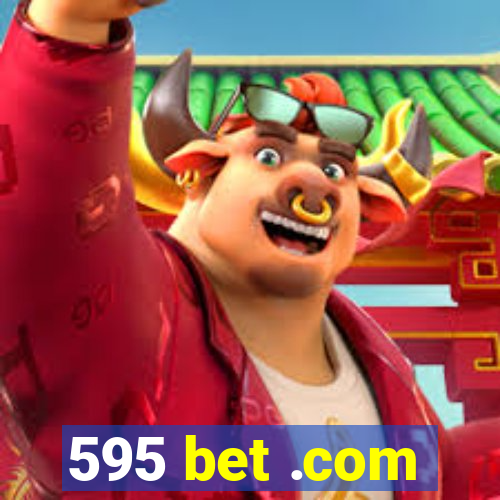 595 bet .com