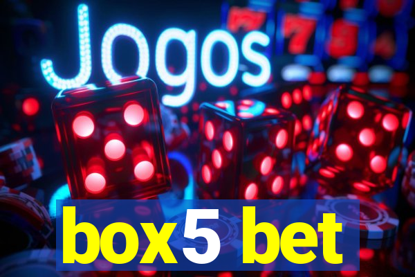 box5 bet