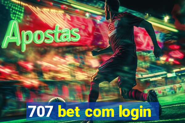 707 bet com login