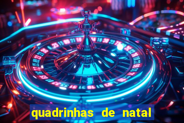 quadrinhas de natal para educação infantil