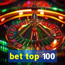 bet top 100