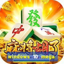 windows 10 mega lite download