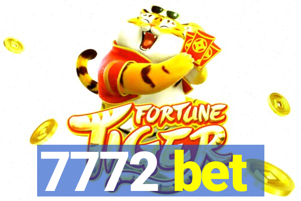 7772 bet