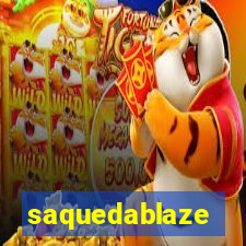 saquedablaze