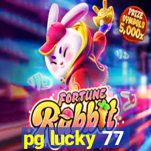 pg lucky 77