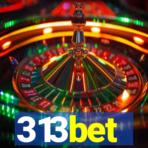 313bet
