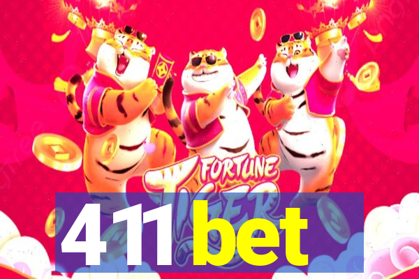 411 bet