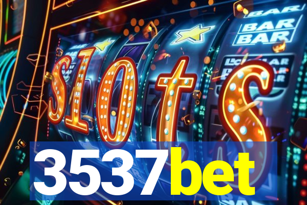 3537bet