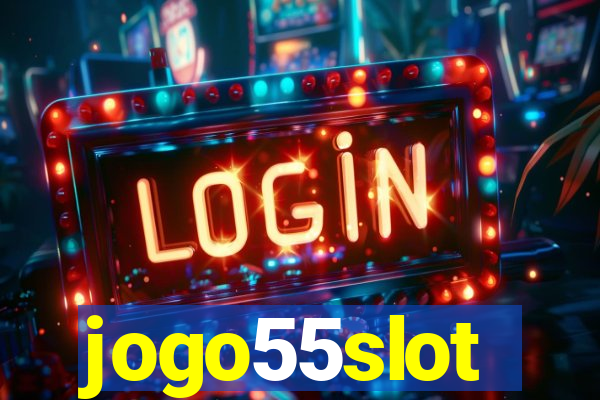 jogo55slot