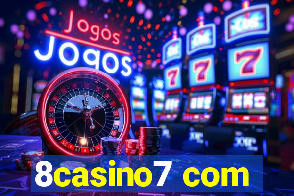 8casino7 com