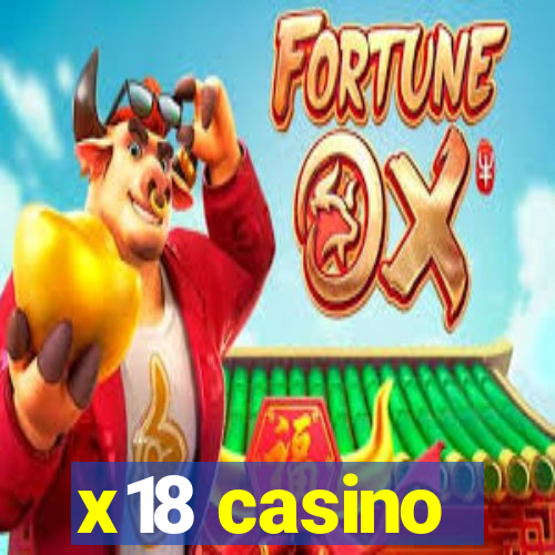 x18 casino