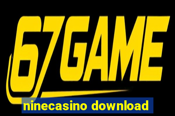 ninecasino download