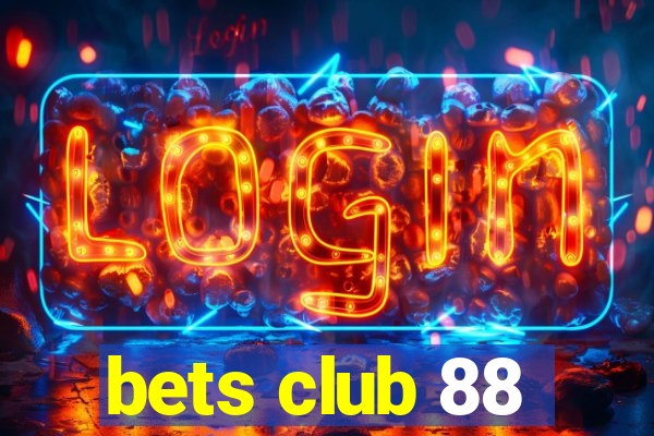 bets club 88