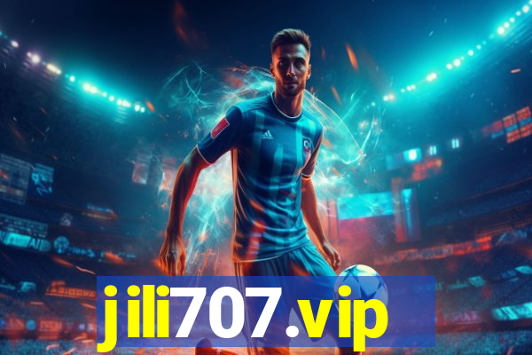 jili707.vip
