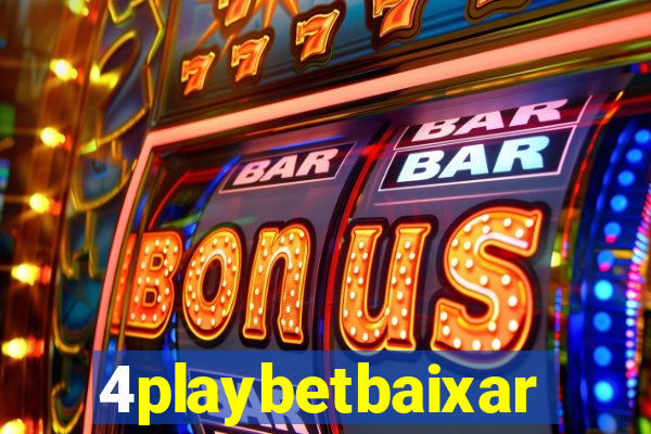 4playbetbaixar