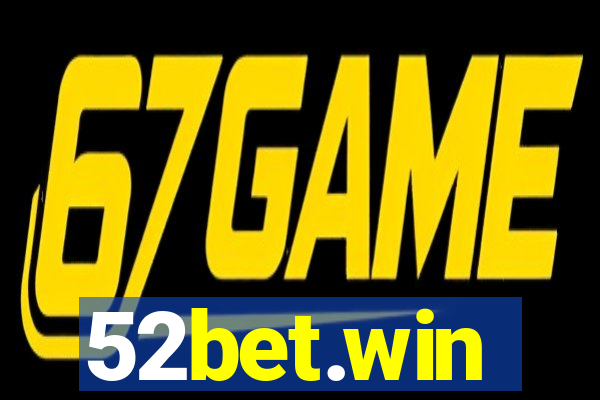 52bet.win