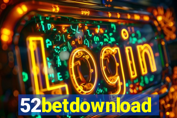 52betdownload
