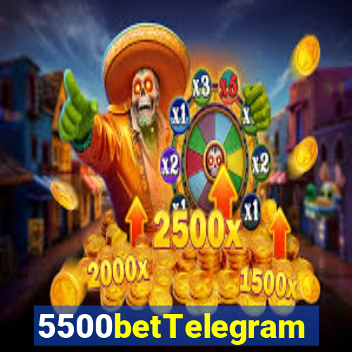 5500betTelegram