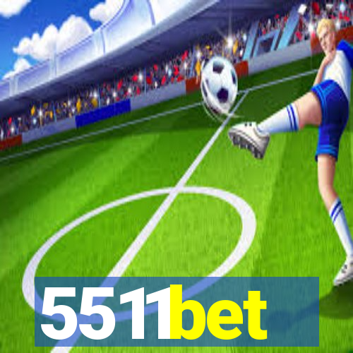5511bet