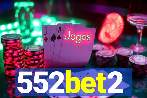 552bet2