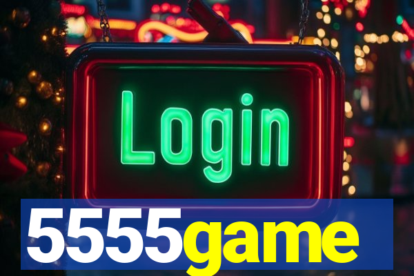 5555game