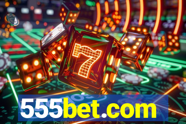 555bet.com