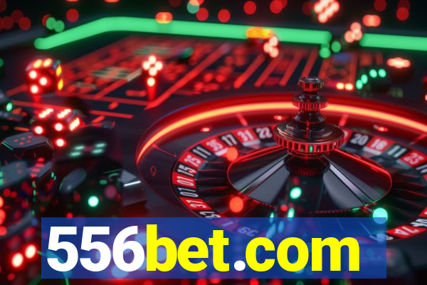 556bet.com